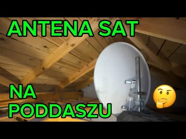 Czy antena satelitarna może być na strychu? Sprawdź potencjalne problemy
